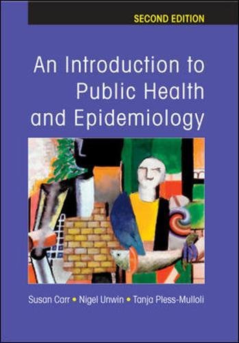 An Introduction to Public Health and Epidemiology [Paperback]