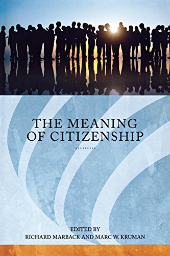 The Meaning Of Citizenship (series In Citizenship Studies) [Paperback]