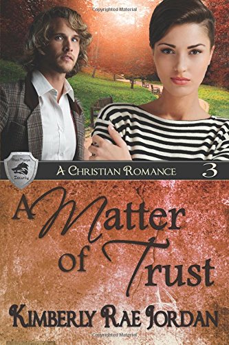 A Matter Of Trust A Christian Romance (blackthorpe) (volume 3) [Paperback]