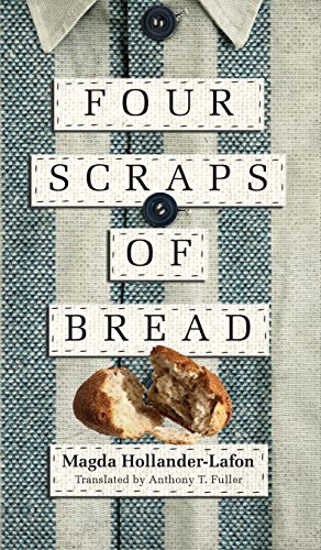Four Scraps of Bread [Hardcover]