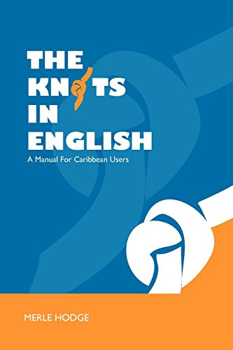 The Knots In English A Manual For Caribbean Users [Paperback]