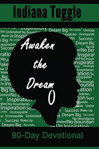Awaken The Dream 90-Day Devotional [Paperback]