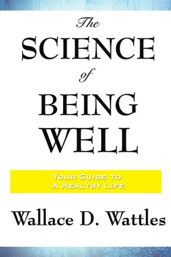 The Science Of Being Well [Paperback]