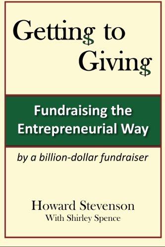 Getting To Giving Fundraising The Entrepreneurial Way [Paperback]