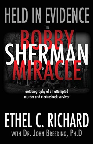 Held In Evidence The Bobby Sherman Miracle [Paperback]