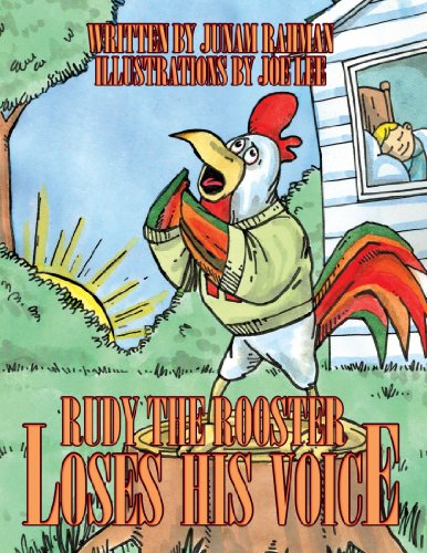 Rudy the Rooster Loses His Voice [Paperback]