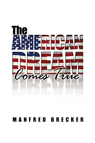 The American Dream Comes True [Paperback]