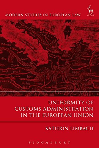 Uniformity of Customs Administration in the European Union [Hardcover]