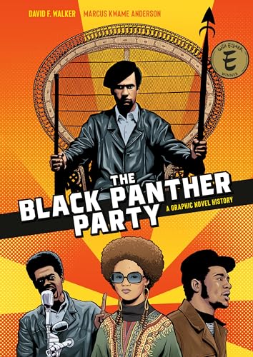The Black Panther Party A Graphic Novel History [Paperback]