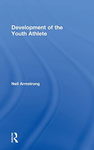 Development of the Youth Athlete [Hardcover]