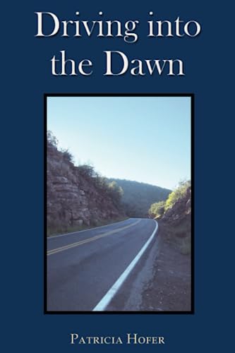 Driving Into The Dawn [Paperback]