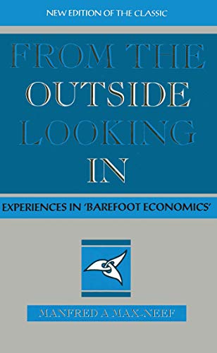 From the Outside Looking In Experiences in Barefoot Economics [Paperback]