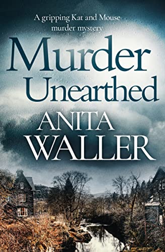 Murder Unearthed A Gripping Kat and Mouse Murder Mystery [Paperback]