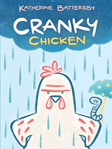Cranky Chicken A Cranky Chicken Book 1 [Paperback]