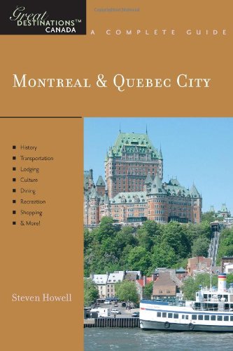 Explorer's Guide Montreal &amp Quebec City A Great Destination [Paperback]