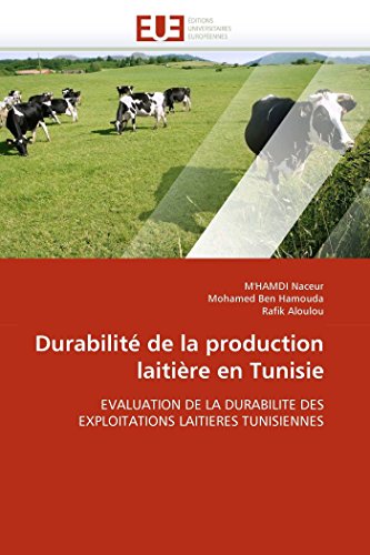 Durabilit De La Production Laitire En Tunisie Evaluation De La Durabilite Des [Paperback]