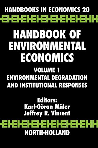 Handbook of Environmental Economics Environmental Degradation and Institutional [Hardcover]
