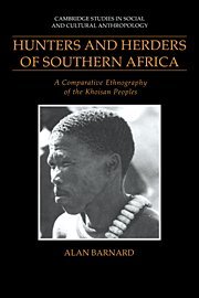 Hunters and Herders of Southern Africa A Comparative Ethnography of the Khoisan [Hardcover]