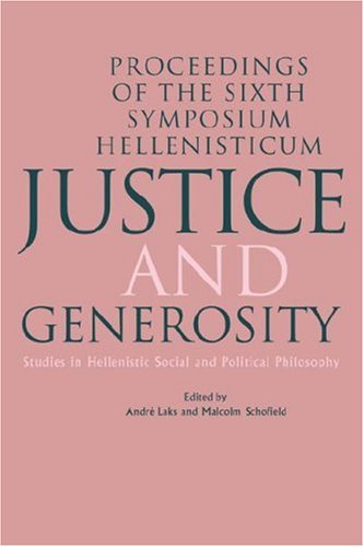 Justice and Generosity Studies in Hellenistic Social and Political Philosophy - [Paperback]