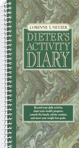 The Corinne T. Netzer Dieter's Activity Diary Record Your Daily Activity, Chart [Paperback]