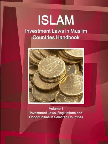 Investment Laws In Muslim Countries Handbook (volume 1) [Paperback]