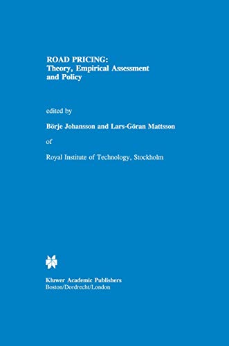 Road Pricing: Theory, Empirical Assessment and Policy [Hardcover]