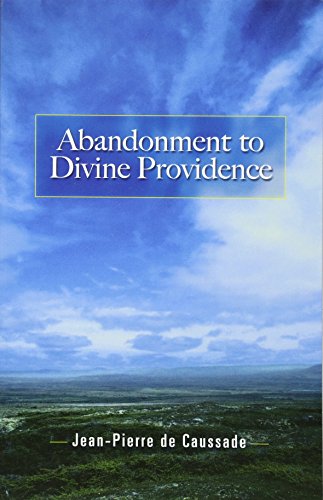 Abandonment to Divine Providence [Paperback]