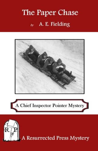 The Paper Chase A Chief Inspector Pointer Mystery [Paperback]