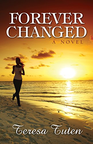 Forever Changed A Novel [Paperback]