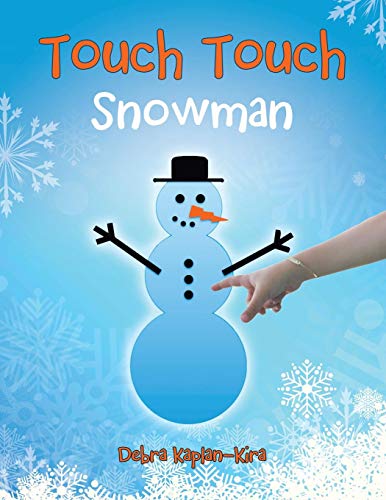 Touch Touch Snowman [Paperback]