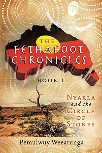 Nyarla And The Circle Of Stones (the Fethafoot Chronicles) (volume 1) [Paperback]