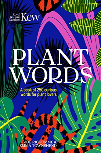 Plant Words 250 terms for plant lovers [Hardcover]