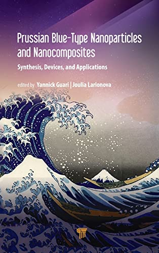 Prussian Blue-Type Nanoparticles and Nanocomposites Synthesis, Devices, and App [Hardcover]
