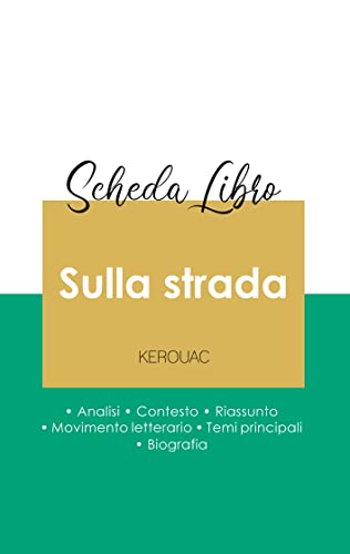Scheda Libro Sulla Strada Di Jack Kerouac (Analisi Letteraria Di Riferimento E R