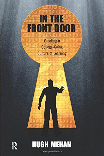 In the Front Door Creating a College-Going Culture of Learning [Paperback]