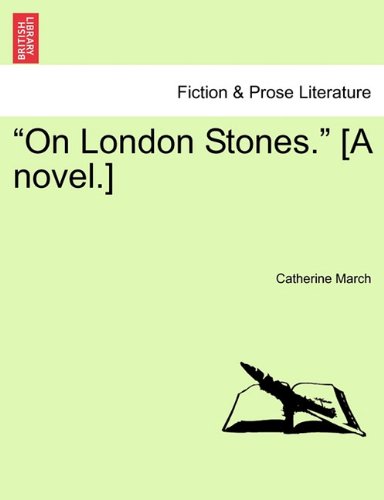 On London Stones [A Novel ] [Paperback]