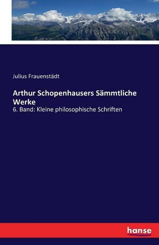 Arthur Schopenhausers Sammtliche Werke (german Edition) [Paperback]