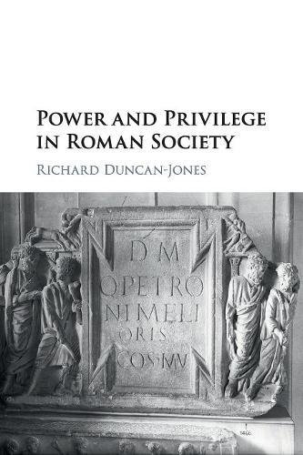 Power and Privilege in Roman Society [Paperback]