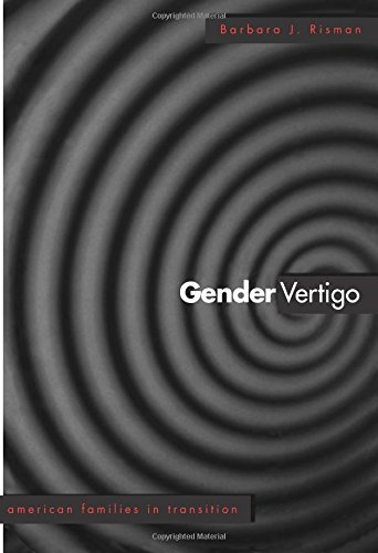 Gender Vertigo American Families in Transition [Paperback]