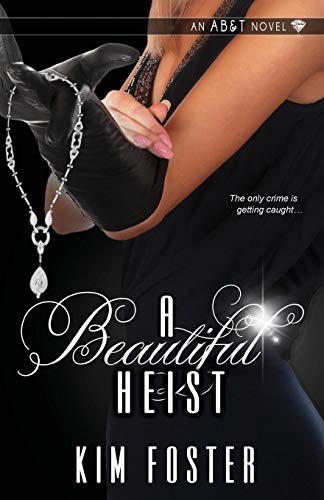 A Beautiful Heist [Paperback]
