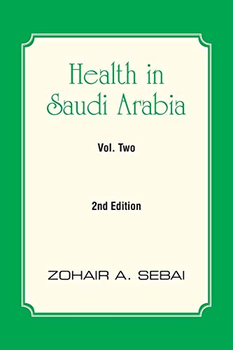 Health In Saudi Arabia Volume Two Second Edition [Paperback]