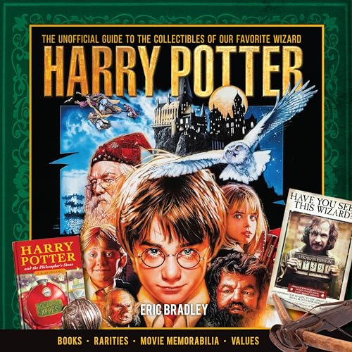 Harry Potter - The Unofficial Guide to the Collectibles of Our Favorite Wizard [Hardcover]