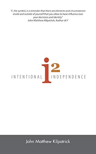 I Degrees2 Intentional Independence [Paperback]