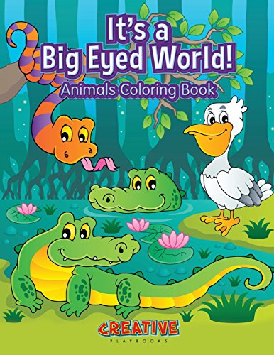 It's a Big Eyed World Animals Coloring Book [Paperback]