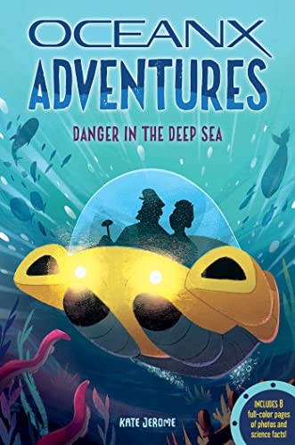 Danger in the Deep Sea [Paperback]