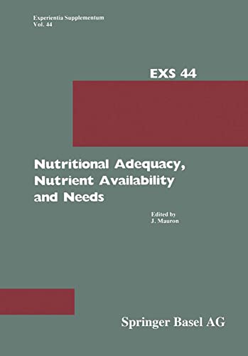 Nutritional Adequacy, Nutrient Availability and Needs Nestl Nutrition Research [Paperback]