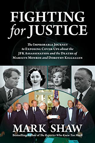 Fighting for Justice The Improbable Journey to Exposing Cover-Ups about the JFK [Hardcover]