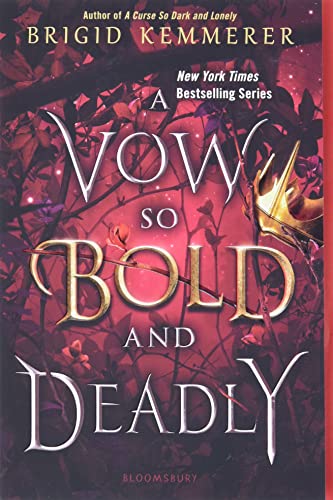 A Vow So Bold and Deadly [Paperback]