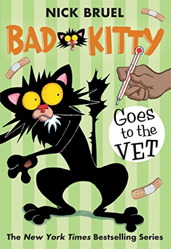 Bad Kitty Goes to the Vet [Paperback]