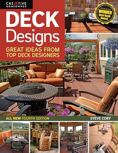 Deck Designs, 4th Edition Great Ideas from Top Deck Designers [Paperback]